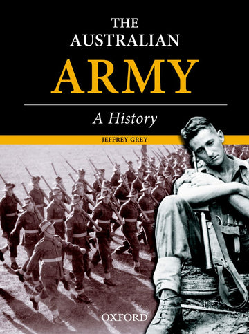 Australian Army: A History, The