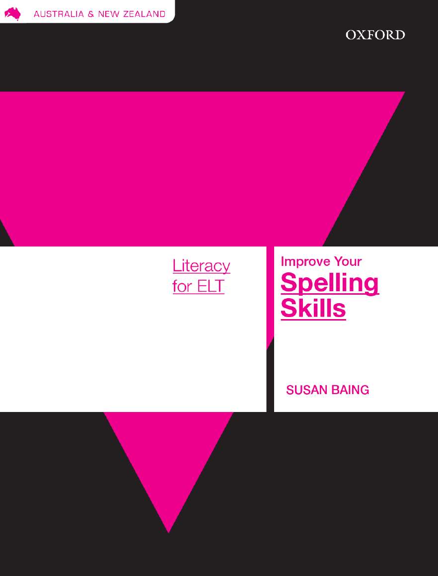 Literacy Skills For ELT: Improve Your Spelling Skills