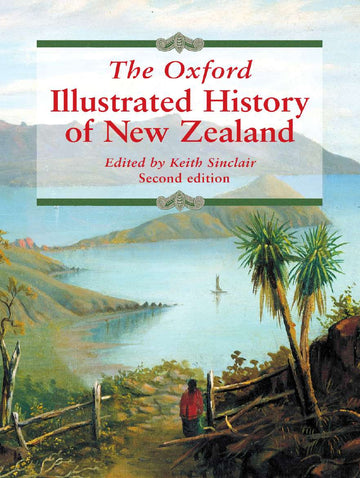 Oxford Illustrated History of New Zealand, The