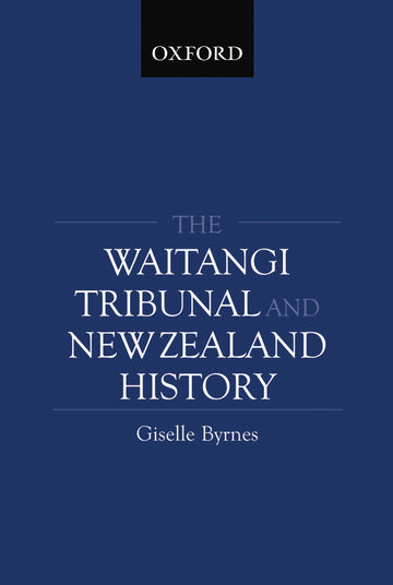 Waitangi Tribunal and New Zealand History, The