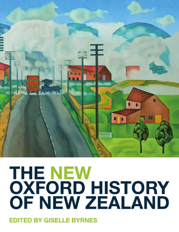The New Oxford History of New Zealand
