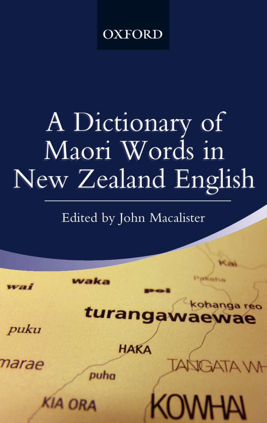 Dictionary of Maori Words In New Zealand English, A