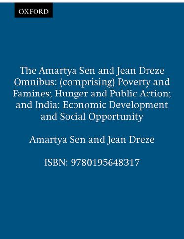 The Amartya Sen and Jean Dreze Omnibus