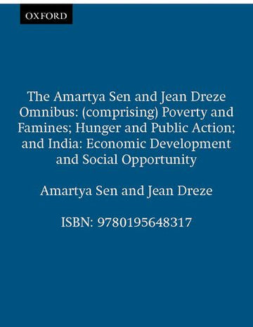 The Amartya Sen and Jean Dreze Omnibus
