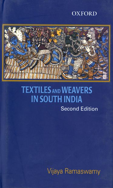 Textiles and Weavers in Medieval South India