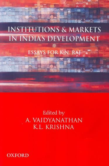Institutions and Markets in India's Development