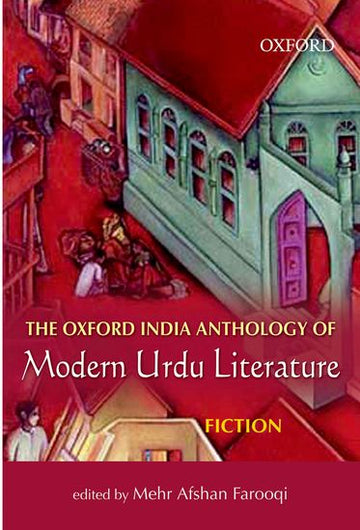 The Oxford India Anthology of Modern Urdu Literature