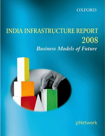 India Infrastructure Report 2008