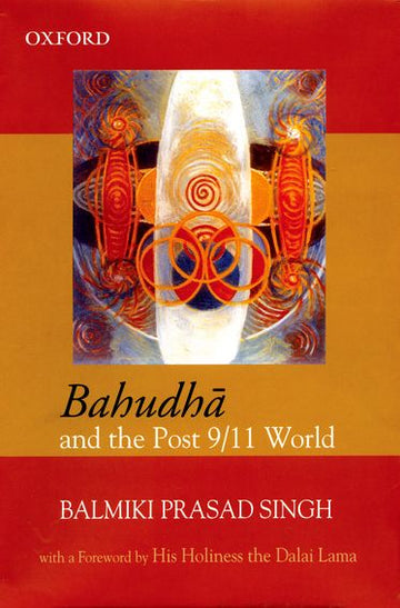 Bahudha and the Post 9/11 World