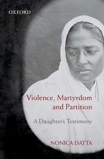 Violence, Martyrdom and Partition