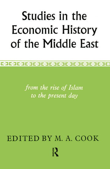Studies in the Economic History of the Middle East