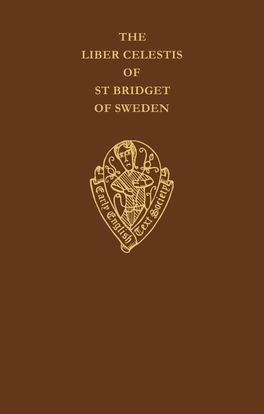 The Liber Celestis of St Bridget of Sweden