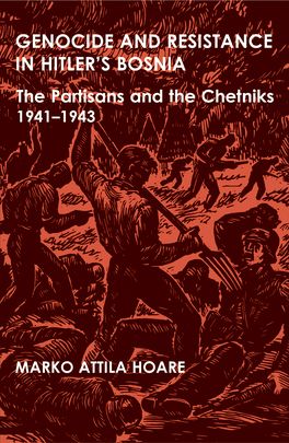 Genocide and Resistance in Hitler's Bosnia