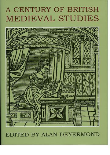A Century of British Medieval Studies
