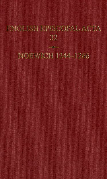 English Episcopal Acta 32, Norwich 1244-1266
