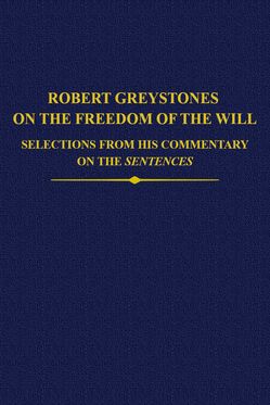 Robert Greystones on the Freedom of the Will