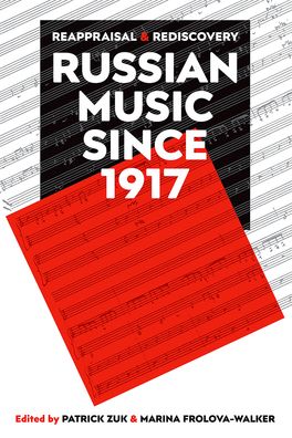 Russian Music since 1917 New understandings