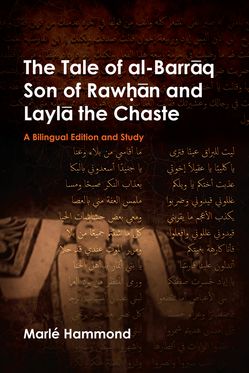 Tale of al-Barr?q Son of Raw.h?n and Layl? the Chaste, The