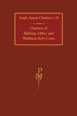 Charters of Barking Abbey and Waltham Holy Cross