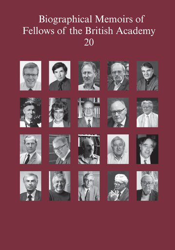 Biographical Memoirs of Fellows of theBritish Academy, XX