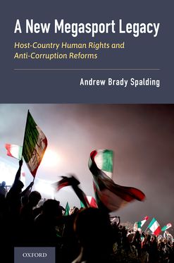 New Megasport Legacy Host-Country Human Rights and Anti-Corruption Reforms, A