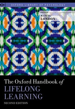 Oxford Handbook of Lifelong Learning, The