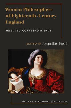 Women Philosophers of 18th-Century England Selected Correspondence