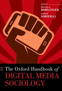 Oxford Handbook of Digital Media Sociology, The