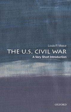 U.S. Civil War A Very Short Introduction, The