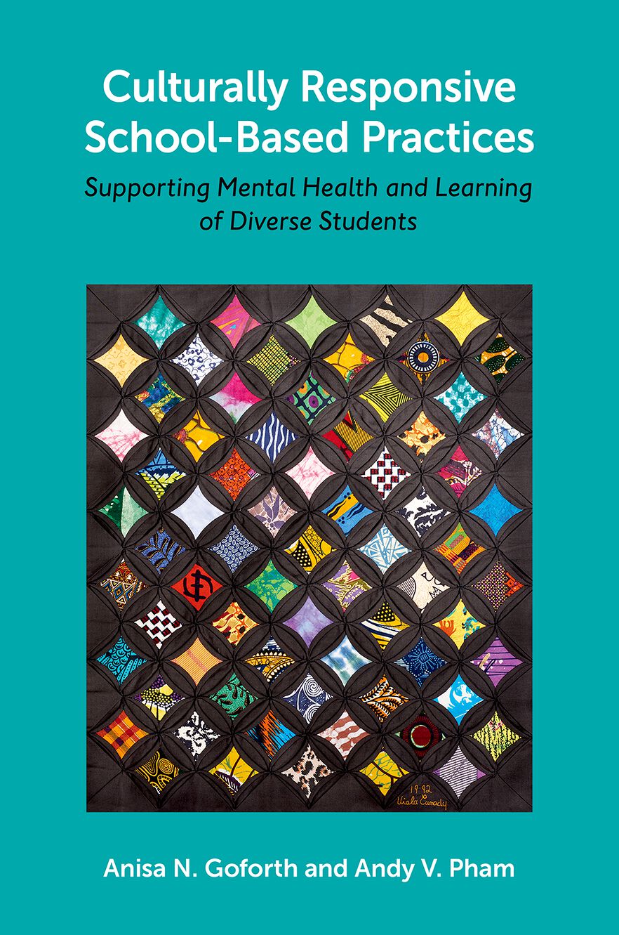 Culturally Responsive School-Based Practices Supporting Mental Health and Learni