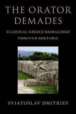 Orator Demades Classical Greece Reimagined Through Rhetoric, The