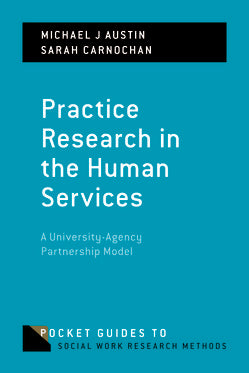 Practice Research in the Human Services A University-Agency Partnership Model