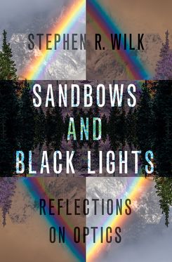 Sandbows and Black Lights Reflections on Optics