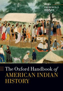 Oxford Handbook of American Indian History, The