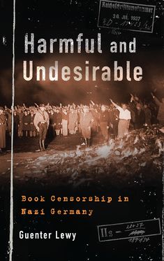 Harmful and Undesirable Book Censorship in Nazi Germany
