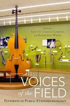 Voices of the Field Pathways in Public Ethnomusicology