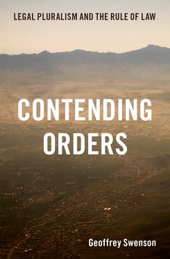 Contending Orders Legal Pluralism and the Rule of Law