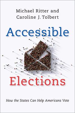 Accessible Elections How the States Can Help Americans Vote