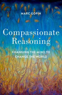 Compassionate Reasoning Changing the Mind to Change the World