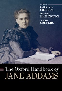 Oxford Handbook of Jane Addams, The