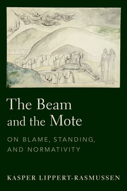 The Beam and the Mote On Blame, Standing, and Normativity