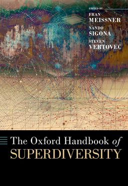 Oxford Handbook of Superdiversity, The