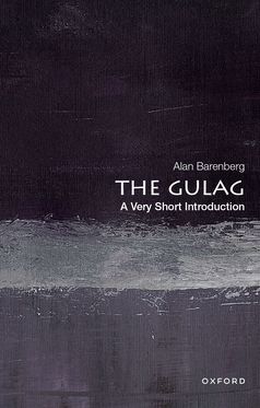 The Gulag A Very Short Introduction