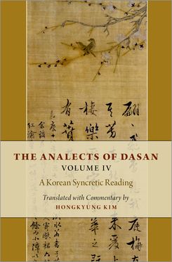 Analects of Dasan, Volume IV A Korean Syncretic Reading, The