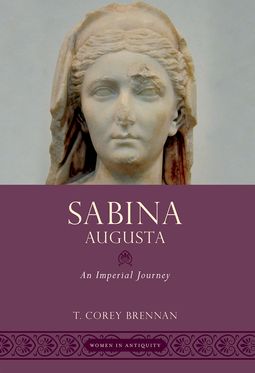 Sabina Augusta An Imperial Journey