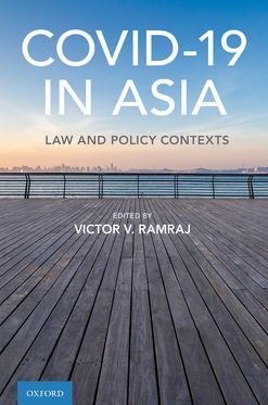 Covid-19 in Asia Law and Policy Contexts