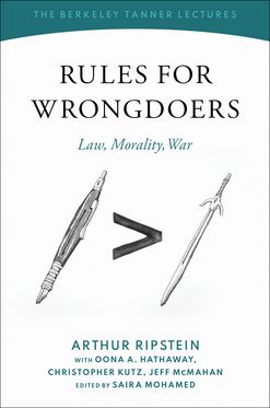 Rules for Wrongdoers Law Morality War