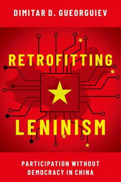 Retrofitting Leninism Participation without Democracy in China