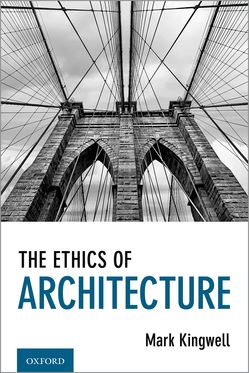 Ethics of Architecture, The