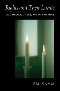Rights and Their Limits In Theory Cases and Pandemics